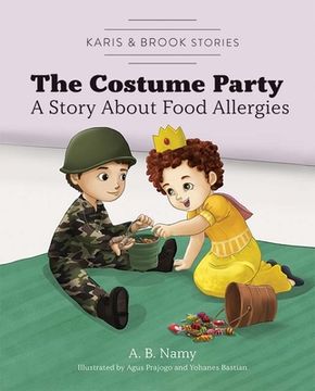 portada Karis & Brook Stories: The Costume Party: A Story about Food Allergies (in English)
