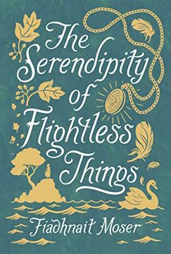 portada The Serendipity of Flightless Things (en Inglés)