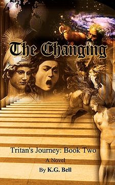 portada the changing: tritan's journey: book two (en Inglés)