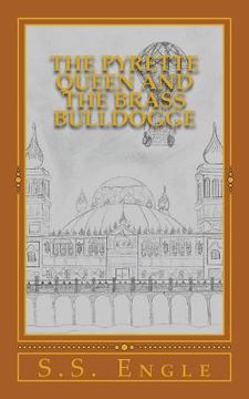 portada The Pyrette Queen and the Brass Bulldogge