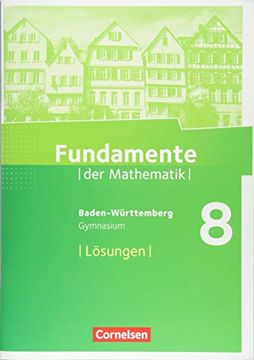 portada Fundamente der Mathematik - Baden-Württemberg: 8. Schuljahr - Lösungen zum Schülerbuch (in German)