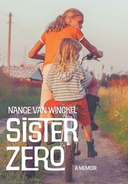 portada Sister Zero: A Memoir (en Inglés)