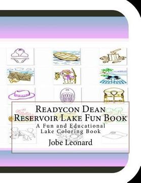 portada Readycon Dean Reservoir Lake Fun Book: A Fun and Educational Lake Coloring Book (en Inglés)
