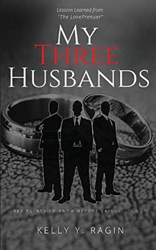 portada My Three Husbands: Key Points to Know Before Saying, "i Do! "i (en Inglés)