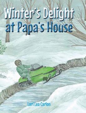 portada Winter's Delight at Papa's House (en Inglés)