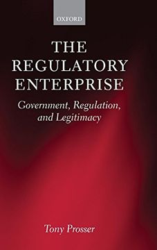 portada The Regulatory Enterprise: Government, Regulation, and Legitimacy (en Inglés)