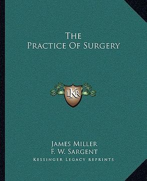 portada the practice of surgery (en Inglés)