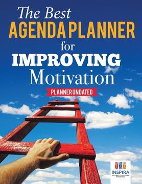 portada The Best Agenda Planner for Improving Motivation Planner Undated (en Inglés)