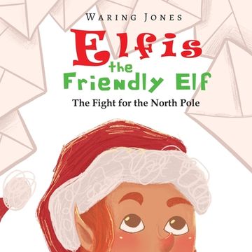 portada Elfis the Friendly Elf (en Inglés)