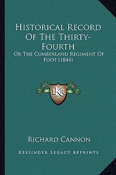 portada historical record of the thirty-fourth: or the cumberland regiment of foot (1844) (en Inglés)