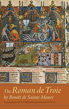 portada The Roman de Troie by Benoît de Sainte-Maure: A Translation (Gallica) (in English)