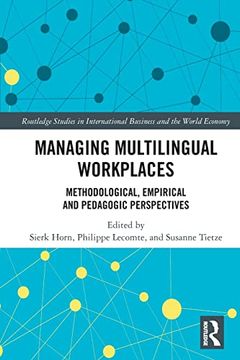 portada Managing Multilingual Workplaces: Methodological, Empirical and Pedagogic Perspectives (Routledge Studies in International Business and the World Economy) 