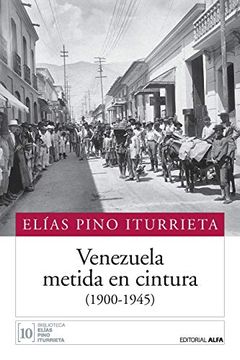portada Venezuela Metida en Cintura (1900-1945)