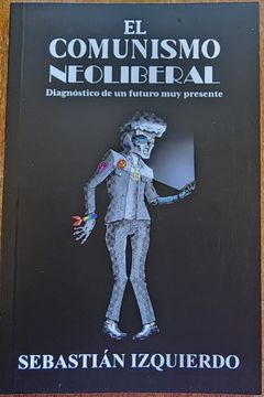 portada El Comunismo Neoliberal