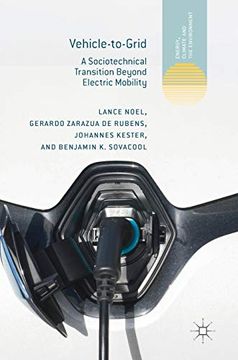 portada Vehicle-To-Grid: A Sociotechnical Transition Beyond Electric Mobility (Energy, Climate and the Environment) (en Inglés)