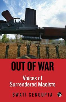 portada Out of War: Voices of Surrendered Maoists (en Inglés)
