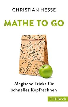 portada Mathe to go: Magische Tricks für Schnelles Kopfrechnen (en Alemán)