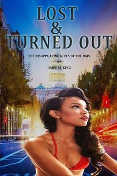 portada Lost and Turned Out: The Disappearing Girls of The DMV (en Inglés)