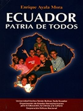portada Ecuador, Patria de todos: identidad nacional, interculturalidad e integración.