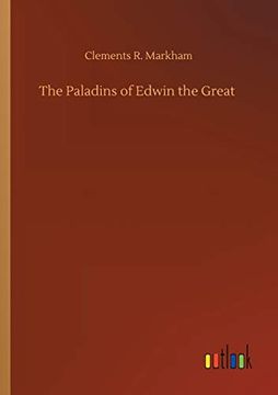 The Paladins of Edwin the Great