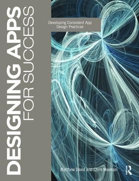 portada Designing Apps for Success: Developing Consistent App Design Practices (en Inglés)