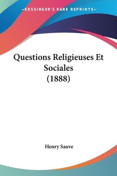 portada Questions Religieuses Et Sociales (1888) (en Francés)