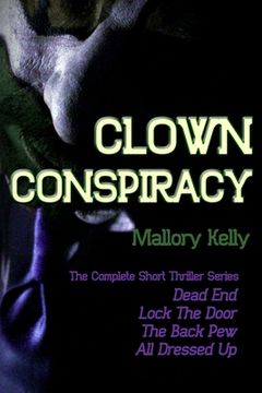 portada Clown Conspiracy: The Complete Short Thriller Series (en Inglés)