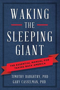 portada Waking the Sleeping Giant: How Mainstream Americans Can Beat Liberals at Their Own Game