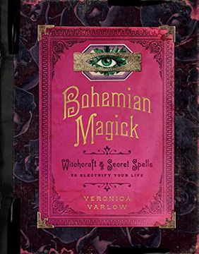portada Bohemian Magick: Witchcraft and Secret Spells to Electrify Your Life (en Inglés)