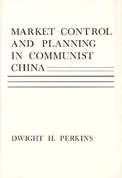 portada market control and planning in communist china (en Inglés)