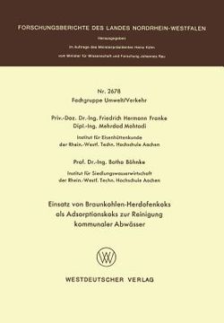 portada Einsatz Von Braunkohlen-Herdofenkoks ALS Adsorptionskoks Zur Reinigung Kommunaler Abwässer (en Alemán)