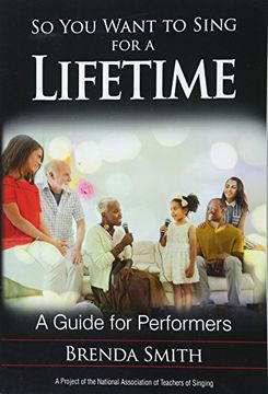 portada So you Want to Sing for a Lifetime: A Guide for Performers (en Inglés)
