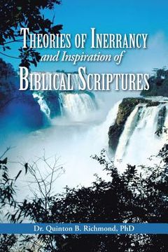 portada Theories of Inerrancy and Inspiration of Biblical Scriptures (en Inglés)