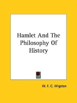 portada hamlet and the philosophy of history (en Inglés)
