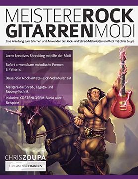 portada Meistere Rockgitarren-Modi: Eine Anleitung zum Erlernen und Anwenden der Rock- und Shred-Metal-Gitarren-Modi mit Chris Zoupa (in German)