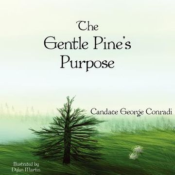 portada the gentle pine ` s purpose