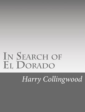 portada In Search of El Dorado (en Inglés)