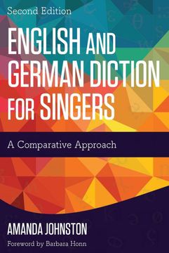 portada English and German Diction for Singers: A Comparative Approach, Second Edition (in English)
