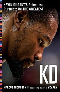 portada Kd: Kevin Durant'S Relentless Pursuit to be the Greatest (en Inglés)