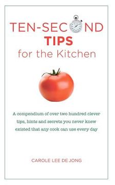 portada ten second tips for the kitchen (en Inglés)