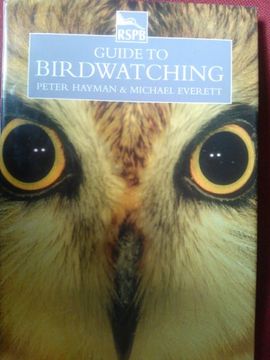 portada Rspb Guide to Birdwatching (en Inglés)