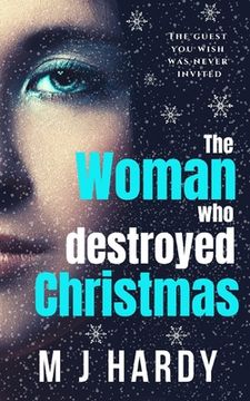 portada The Woman Who Destroyed Christmas: A chilling and suspenseful psychological thriller (en Inglés)