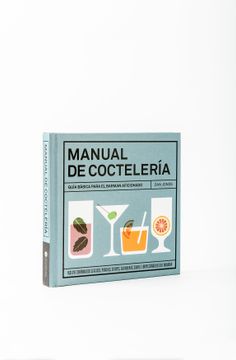 Manual de Coctelería - Dan Jones - Libro Físico (in Spanish)