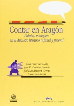 portada Contar en Aragón. Palabra e Imagen en el Discurso Literario Infantil y Juvenil (in Spanish)