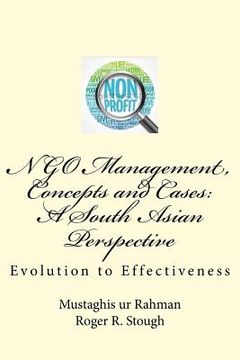 portada NGO Management, Concepts and Cases: A South Asian Perspective: Evolution to Effectiveness (en Inglés)