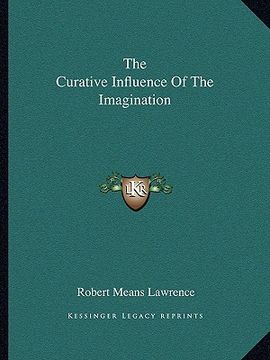 portada the curative influence of the imagination (en Inglés)