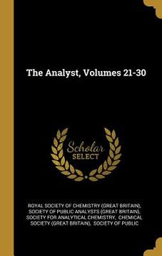portada The Analyst, Volumes 21-30 (en Inglés)