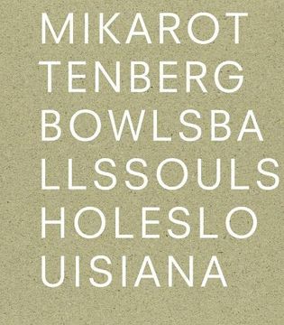 portada Mika Rottenberg: Bowls Balls Souls Holes (in English)