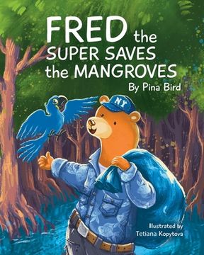 portada Fred the Super Saves the Mangroves (en Inglés)