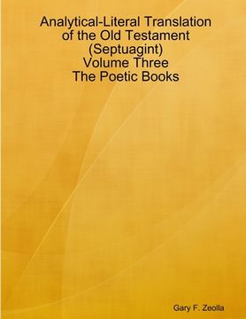 portada Analytical-Literal Translation of the Old Testament (Septuagint) - Volume Three - The Poetic Books